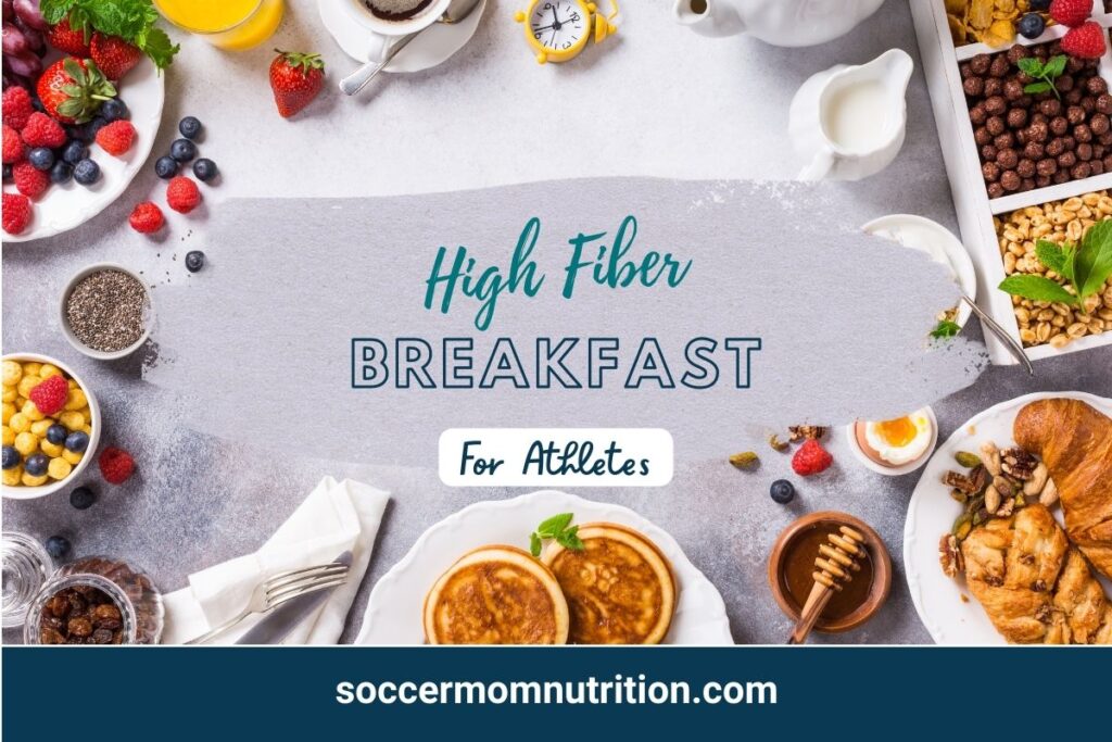 High Fiber Breakfast for Athletes