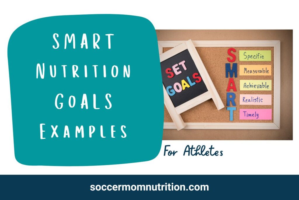 smart nutrition goals examples for athletes