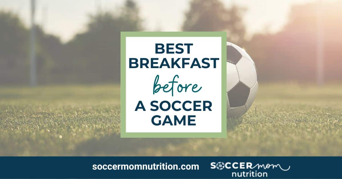 best-breakfast-before-a-soccer-game