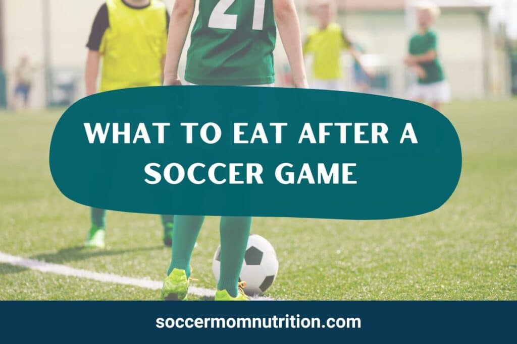 what to eat after a soccer game