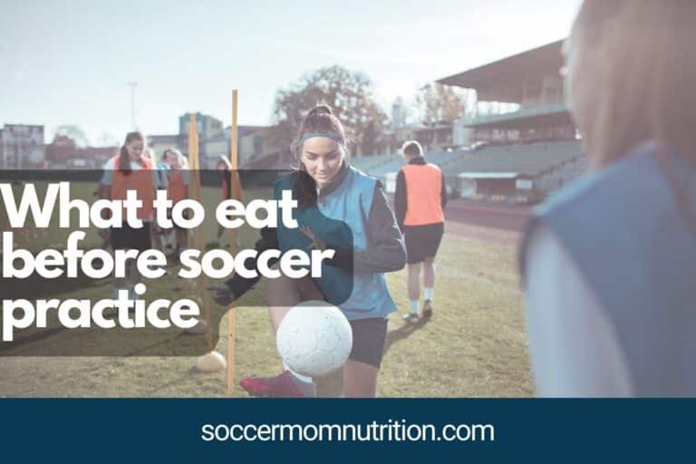 What to Eat Before Soccer Practice: Practical Meal Ideas