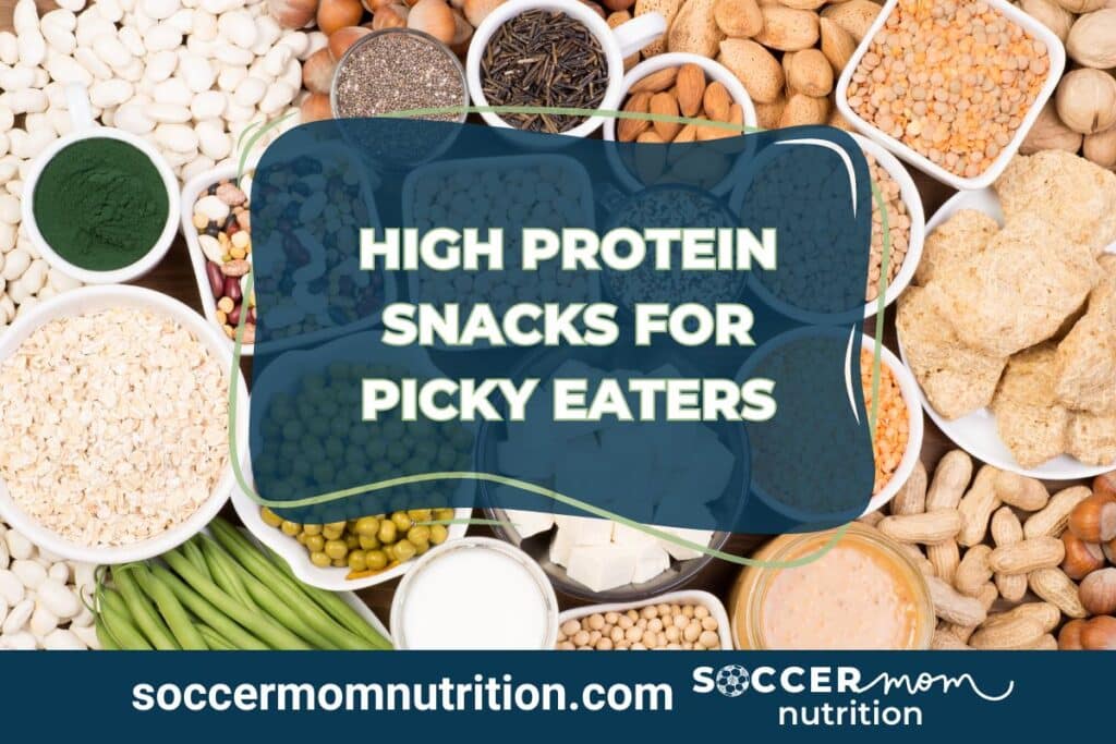 high-protein-snacks-for-picky-eaters-soccer-mom-nutrition