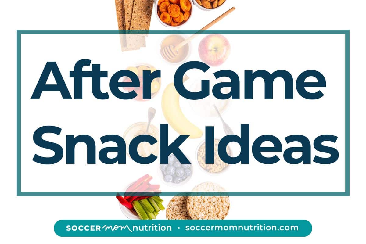 Soccer Mom After Game Snack Ideas