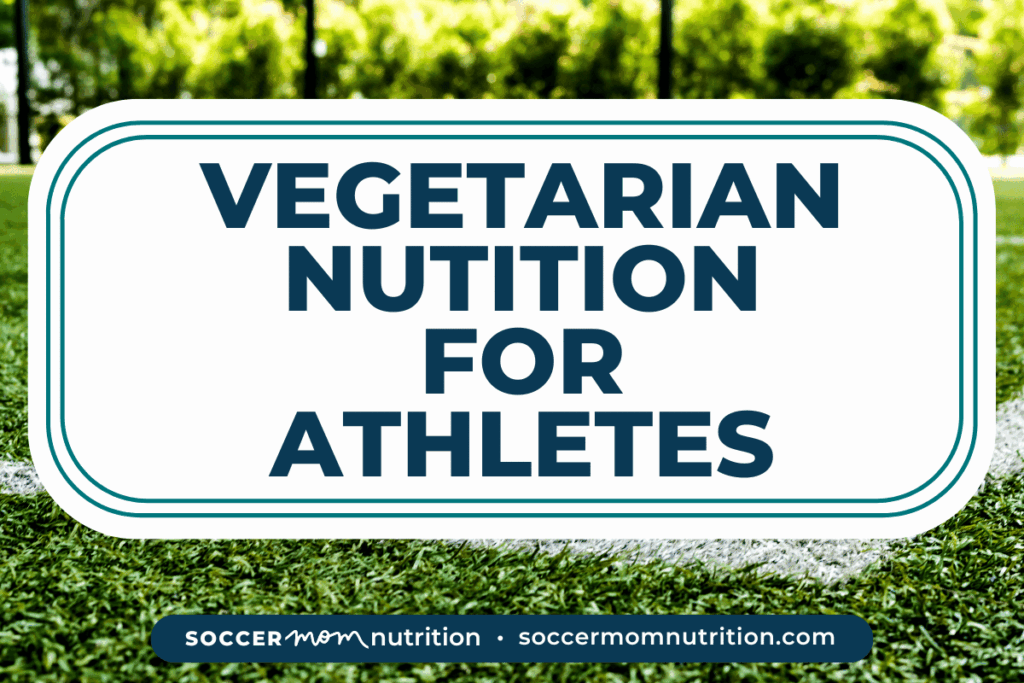 feature image for vegetarian nutrition for athletes